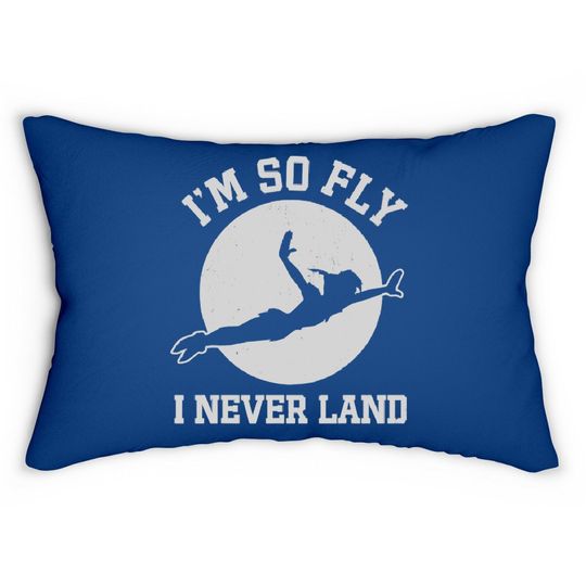 Peter Pan I'm So Fly I Never Land Lumbar Pillow