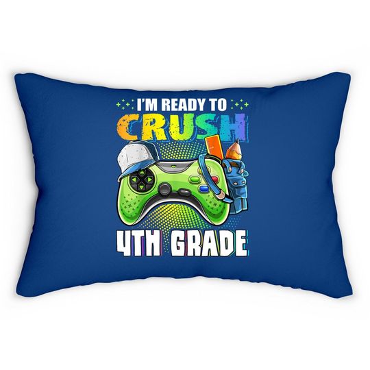 I'm Ready To Crush 4th Grade Back To School Video Game Boys Lumbar Pillow