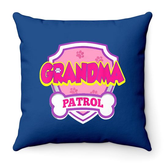 Grandma Patrol Dog Gift Birthday Party Throw Pillow
