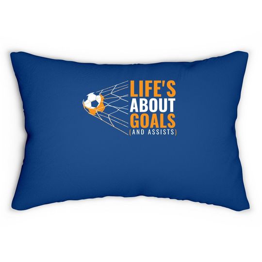 Soccer Lumbar Pillow For Boys Life's About Goals Boys Soccer Lumbar Pillow