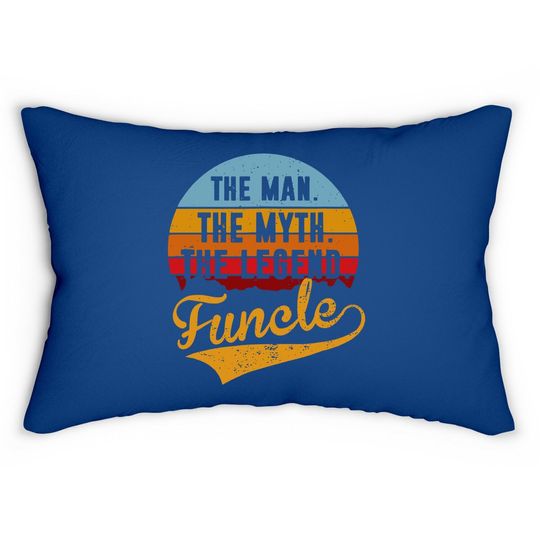 Funcle The Man The Myth The Legend Lumbar Pillow