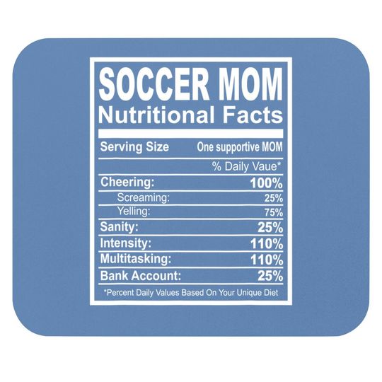 Soccer Mom Nutritional Facts Mouse Pads