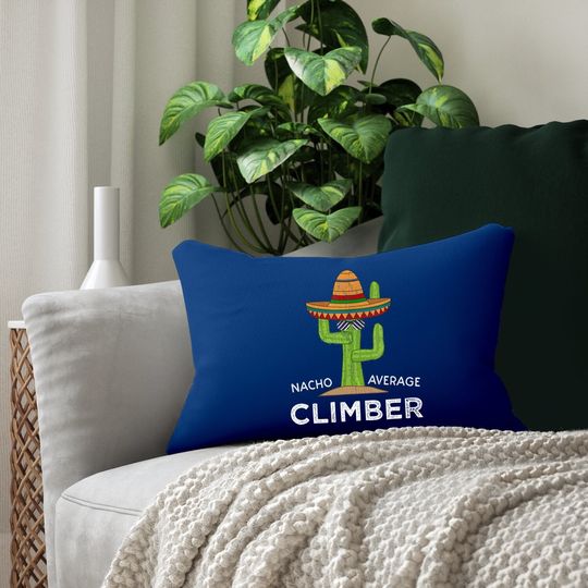 Mountain Climbing Humor Gifts |meme Rock Climber Lumbar Pillow
