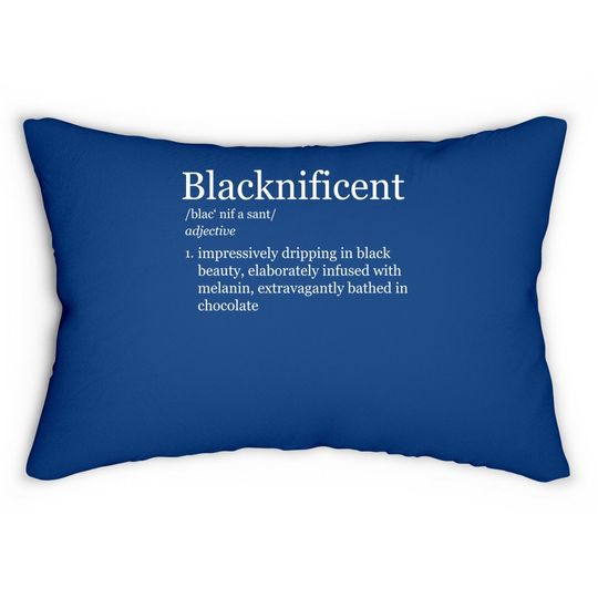Blacknificent Magnificent Black Pride Melanin Lumbar Pillow