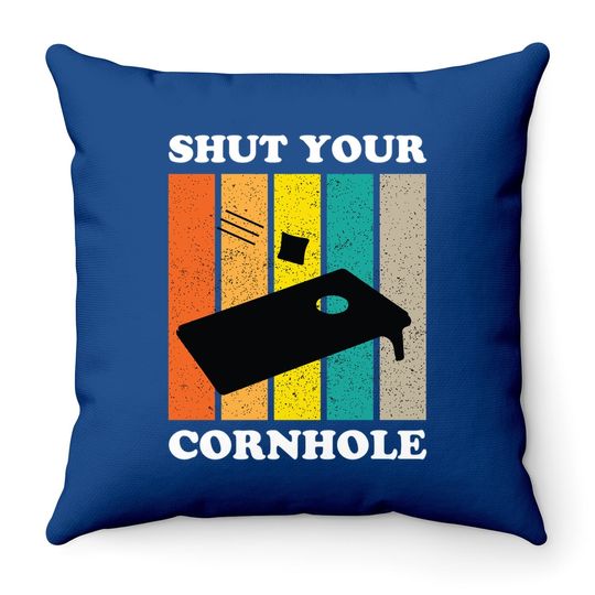 Shut Your Cornhole Team Champion Funny Cornhole Player Throw Pillow