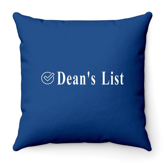 Dean's List  throw Pillow