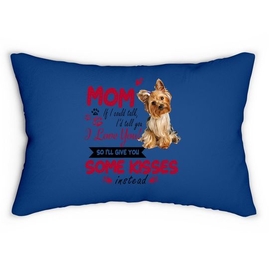 Yorkie Mama I Love My Yorkie Mom Mother's Day Lumbar Pillow