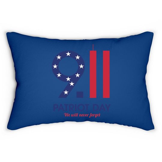 Patriot Day 9.11  we Will Neuer Forget Lumbar Pillow