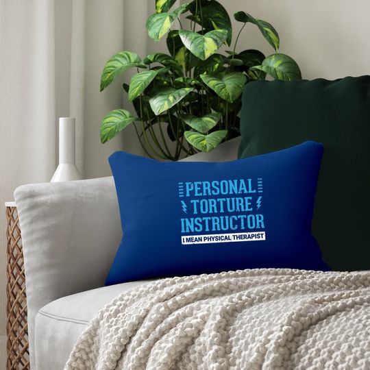 Pt Physical Therapist Gift Therapy Month Lumbar Pillow
