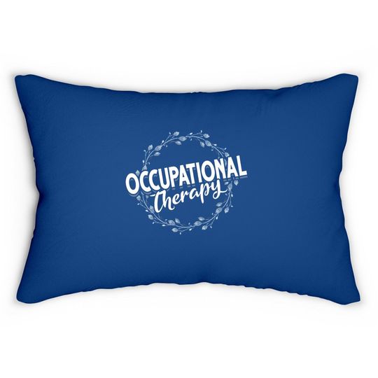 Ota Occupational Therapy Ot Floral Occupational Therapist Lumbar Pillow
