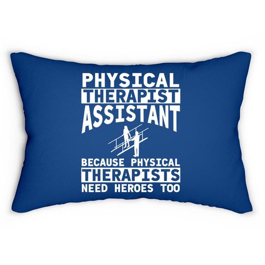 Physical Therapist Assistant Merch Lumbar Pillow