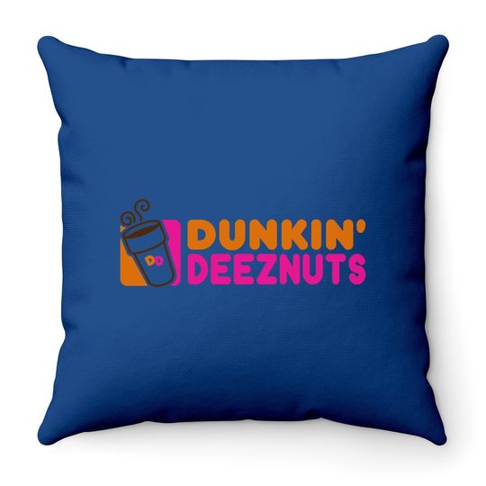 Dunkin Deez Nuts Funny Adult Humor Throw Pillow