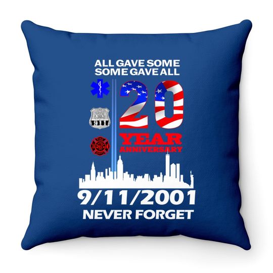20 Years Anniversary 9 11 Never Forget National Day Throw Pillow