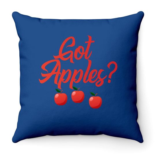 Got Apples Quote Orchard Harvest Lovers Farmers Market Throw Pillow