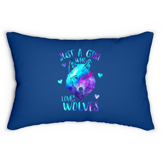 Just A Girl Who Loves Wolves Themed Galaxy Space Wolf Lumbar Pillow