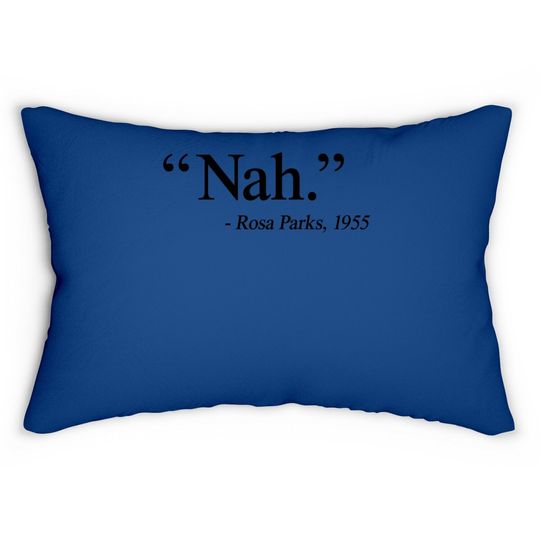 Nah Rosa Parks 1955 Lumbar Pillow