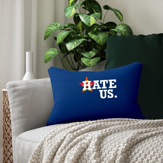 Hate Us Houston Baseball Proud Fan Graphic Lumbar Pillow
