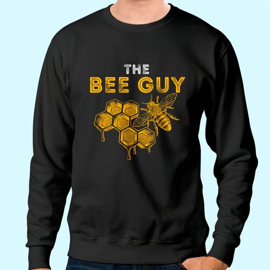 The Bee Guy - Bee Lover Beekeeping & Beekeeper Sweatshirt