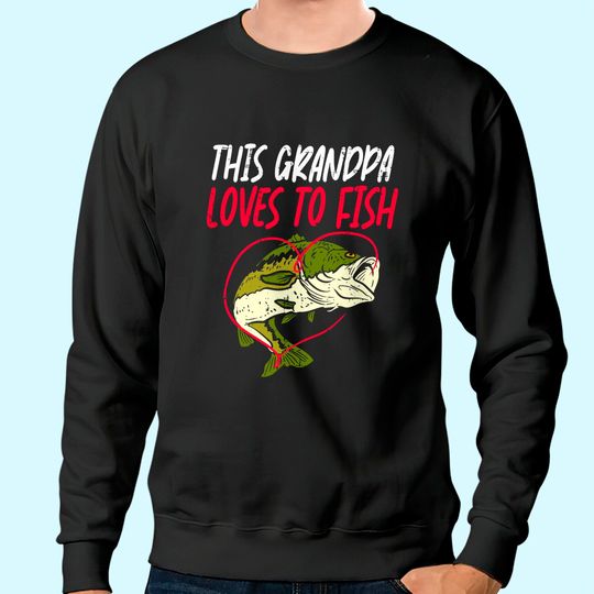 Mens This Grandpa Loves To Fish Bass Fishing Family Matching Gift Sweatshirt
