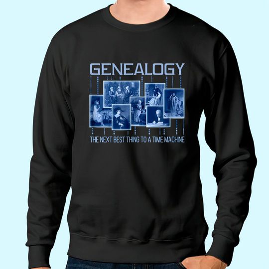 Genealogy Time Machine Sweatshirt