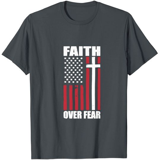 Faith Over Fear Men's T Shirt