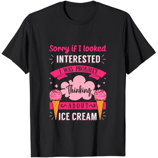 Ice Cream Lover Cone Sweet Dessert Gelato Frozen Sorbet T-Shirt