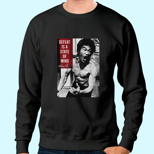 Bruce Lee Quote Chinese Martial Arts Icon Sweatshirt