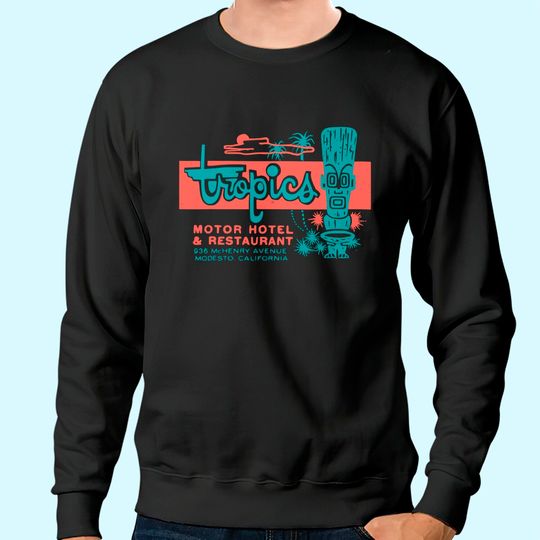 Tropics Motor Hotel Hawaiian Style 50s Style Sweatshirt