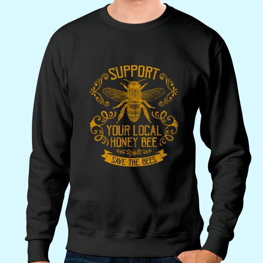 Honey Bee Bee Keeper Design Sweatshirt