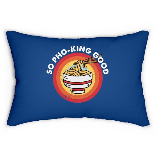Pho Ranoodle Gift For Pho Lover Lumbar Pillow