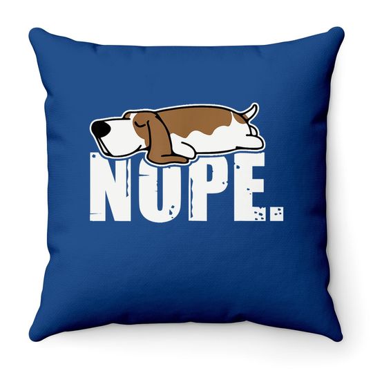 Nope Lazy Basset Hound Dog Sleeping Throw Pillow