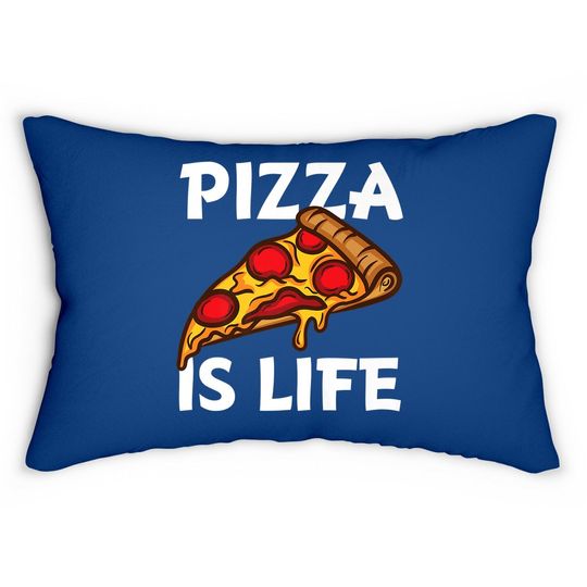 Pizza Is Life Lumbar Pillow