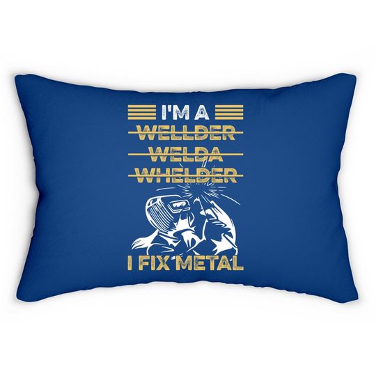 Welding Quote For A Welder Lumbar Pillow