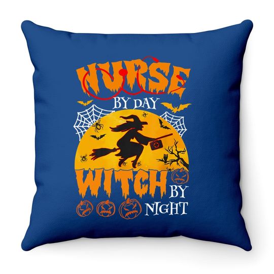 Nurse By Day Witch By Night Halloween Throw Pillow