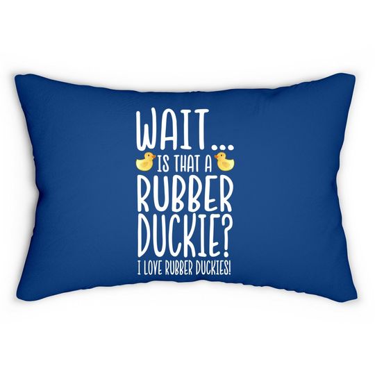Rubber Duck Lover - I Love Rubber Duckies Lumbar Pillow
