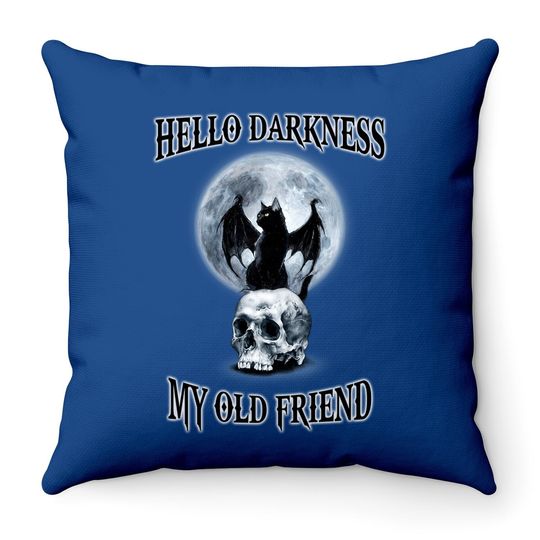 Hello Darkness My Old Friend Throw Pillow