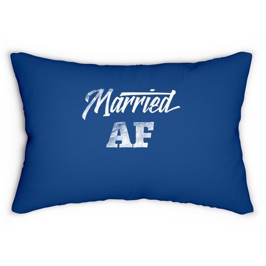 Just Married Af Wedding Bride Groom Cute Lumbar Pillow