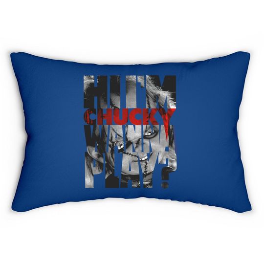 Child's Play Hi I'm Chucky Wanna Play Text Fill Lumbar Pillow