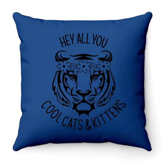 Carole Baskin And Joe Exotic Hey All You Cool Cats & Kittens Throw Pillow