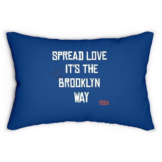 Spread Love It's The Brooklyn Way Lumbar Pillow
