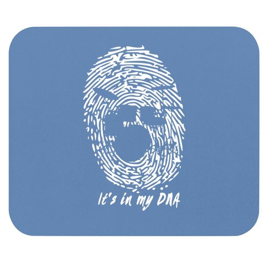 Drums It's in my DNA Mouse Pads