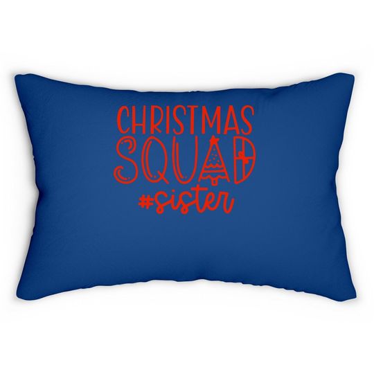Christmas Squad Family Sister Lumbar Pillow