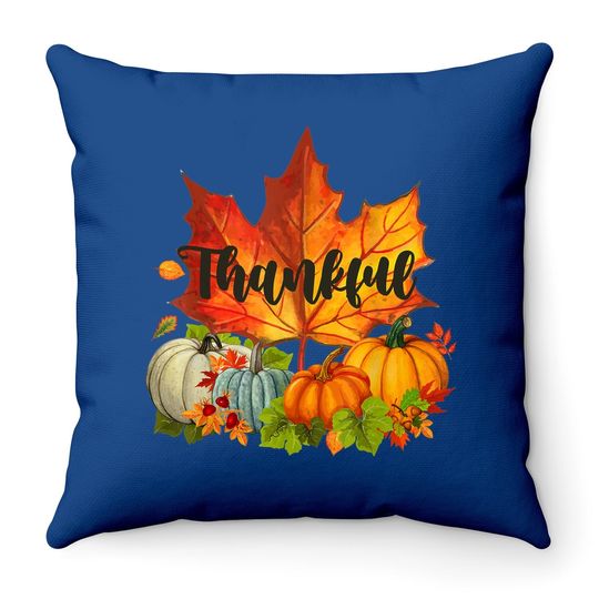 Happpy Thanksgiving Day Autumn Fall Maple Leaves Thankful Throw Pillow