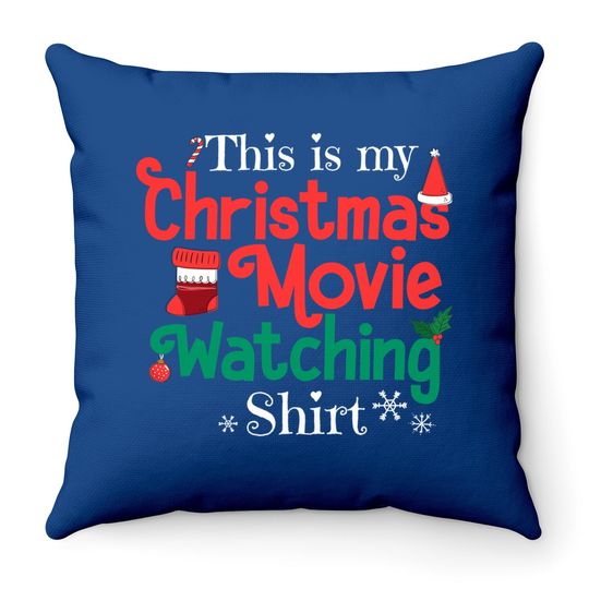 Discover This Is My Christmas Movie Watching Throw Pillow