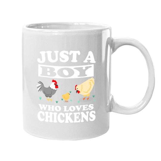 Just A Boy Who Loves Chickens Farm Chicken Gift Mugs