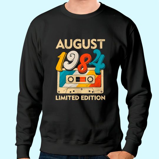 Retro August 1984 Cassette Tape 37th Birthday Decorations Sweatshirt