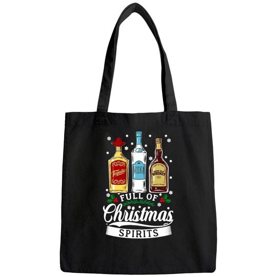 Full Of Christmas Spirits Bags