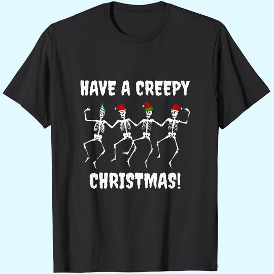 Have A Creepy Skeleton Cartoon Christmas T-Shirts