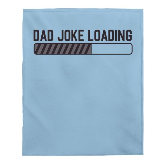 Baby Blanket Dad Joke Loading