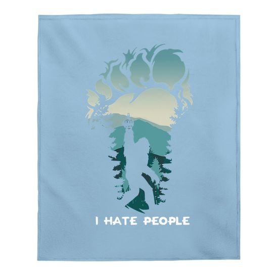 I Hate People Bigfoot Footprint Baby Blanket